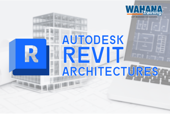 Kursus Revit Arsitektur di Semarang