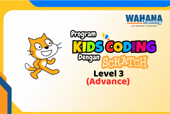Kursus Koding untuk anak dengan software Scratch Tingkat Lanjut (Level Advance)